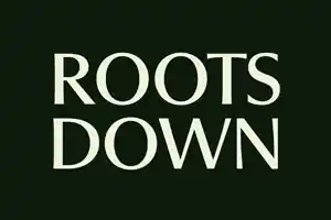 Roots Down
